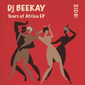 DJ Beekay - Tears of Africa EP [Madorasindahouse Records]