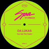 Da Lukas - You Get the Feelin' [Spa In Disco]