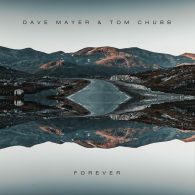Dave Mayer & Tom Chubb - Forever [Guess Records]