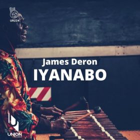 James Deron - Iyanabo [Union Records]