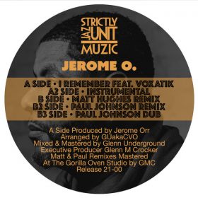 Jerome O., Matt Hughes, Paul Johnson - I Remember [Strictly Jaz Unit Muzic]