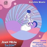 Juan Mejia - Sazon' [Dutchie Music]