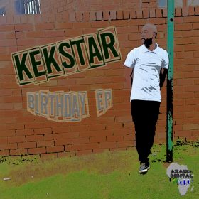 Kek'star - BIRTHDAY EP [Azania Digital Records]