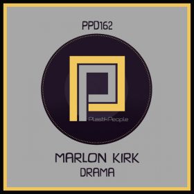 Marlon Kirk - Drama [Plastik People Digital]