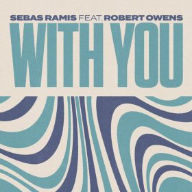 Sebas Ramis, Robert Owens - With You [Sub_Urban]