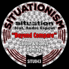 Situation, Andre Espeut - Beyond Compare [Situationism]