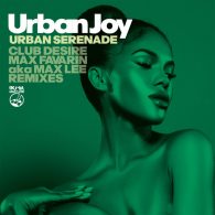Urban Joy - Urban Serenade (The Remixes) [Irma Dancefloor]