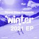 Various Artists - Street King presents Winter 2021 EP [Street King]
