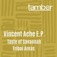 Vincent Aché - Vincent Aché EP [Tambor Music]