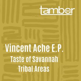 Vincent Aché - Vincent Aché EP [Tambor Music]