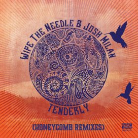 Wipe The Needle & Josh Milan - Tenderly (Honeycomb Remixes) [Makin Moves]