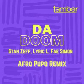 Afro Pupo - Da Doom [Tambor Music]