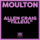 Allen Craig - Tilleul [Moulton Music]