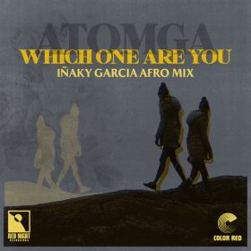 Atomga - Which One Are You (Inaky García Afro Mix) [Red Night Recordings]