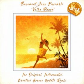 Basement Jazz Ensemble - Velha Dança [Native Music Recordings]