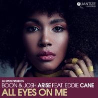 Boon, Josh Arise, Eddie Cane - All Eyes On Me [Quantize Recordings]