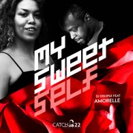 DJ Disciple feat. Amorelle - My Sweet Self [Catch 22]