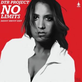 DTR Project - No Limits (Danny Krivit Edit) [Launch Entertainment]