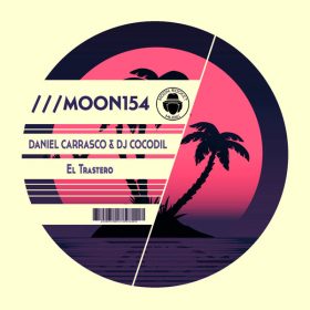 Daniel Carrasco, Dj Cocodil - El Trastero [Moon Rocket Music]