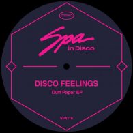 Disco Feelings - Duff Paper EP [Spa In Disco]