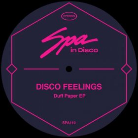 Disco Feelings - Duff Paper EP [Spa In Disco]