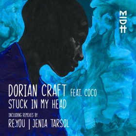 Dorian Craft - Stuck in My Head [Madorasindahouse Records]