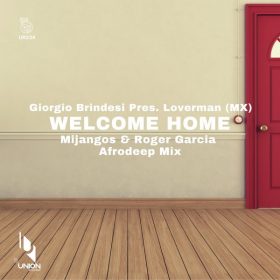 Giorgio Brindesi, Loverman (MX) - Welcome Home [Union Records]