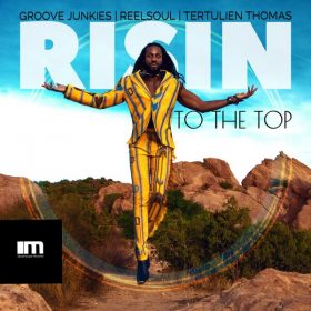 Groove Junkies, Reelsoul, Tertulien Thomas - Risin' To The Top [MoreHouse]