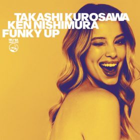 Takashi Kurosawa & Ken Nishimura - Funky Up [Irma Dancefloor]