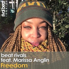 Beat Rivals, Marissa Anglin - Freedom [Rival Beat Records]