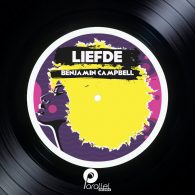 Benjamin Campbell - Liefde [Parallel Records]