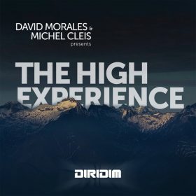 David Morales & Michel Cleis - The High Experience [DIRIDIM]