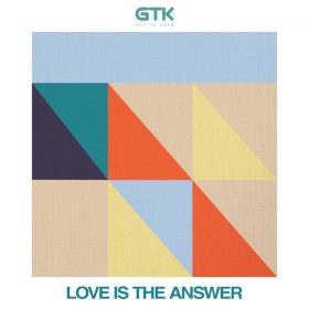 Get To Know - Love Is The Answer [Future Sound of Then]
