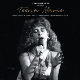 John Morales pres. Teena Marie - Love Songs & Funky Beats - Remixed With Loving Devotion [BBE]