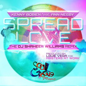 Kenny Bobien, Ann Nesby - Spread Love (DJ Shaheer Williams Soul Groove Remixes) [Soul Groove Music]