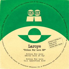 Laroye - Potion For Love EP [Local Talk]