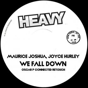 Maurice Joshua, Joyce Hurley - We Fall Down [HEAVY]