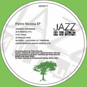 Pietro Nicosia - Pietro Nicosia EP [Jazz In Da House]