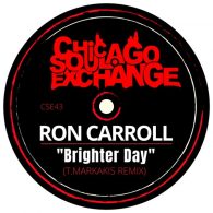 Ron Carroll - Brighter Day (Remix) [Chicago Soul Exchange]