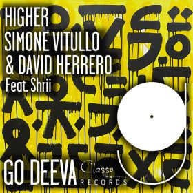 Simone Vitullo, David Herrero, SHRII - Higher [Go Deeva Records]