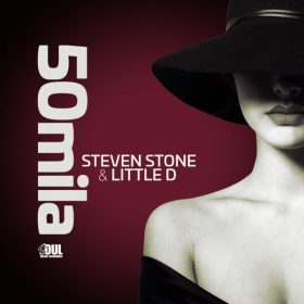Steven Stone, Little D - 50 Mila [Soul Deluxe]