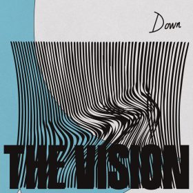 The Vision, Dames Brown - Down [Defected]