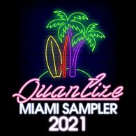 Various Artists - Quantize Miami Sampler 2021 - Compiled By DJ Spen [Quantize Recordings]