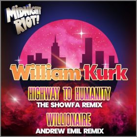 William Kurk - Highway to Humanity [Midnight Riot]
