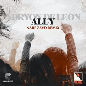 Adryon de León - Ally (Narf Zayd Remix) [Red Night Recordings]