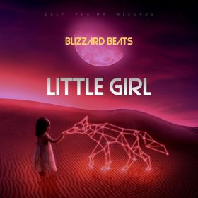 Blizzard Beats - Little Girl [Deep Fusion Records]