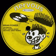 Brian Power Feat. Lucita Jules - Optimistic (Michael Gray Remix) [Nervous]