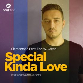 Clementson, Earl W. Green - Special Kinda Love (inc. Deep Soul Syndicate Remix) [Soulstice Music]