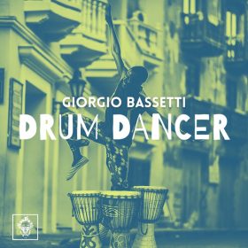 Giorgio Bassetti - Drum Dancer [Merecumbe Recordings]