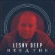 Lesny Deep - Breathe [Chymamusiq Records]